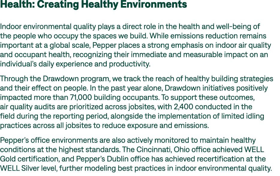 Health: Creating Healthy Environments Indoor environmental quality plays a direct role in the health and well being o...